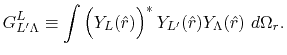 $\displaystyle G^{L}_{L' \Lambda} \equiv \int \left( Y_L(\hat r) \vphantom{\sum} \right)^* Y_{L'}(\hat r) Y_{\Lambda}(\hat r) \ d \Omega_r .$