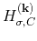 $H_{\sigma,C}^{(\bf k)}$