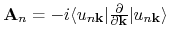 ${\bf A}_{n}=-i\langle u_{n{\bf k}}\vert\frac{\partial}{\partial{\bf k}}\vert u_{n{\bf k}}\rangle$