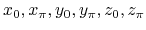 $x_{0},x_{\pi},y_{0},y_{\pi},z_{0},z_{\pi}$