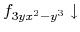 $f_{3yx^2-y^3}\downarrow$